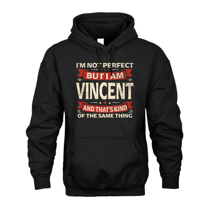 VINCENT 13K1-566 I'm Not Perfect But I Am...
