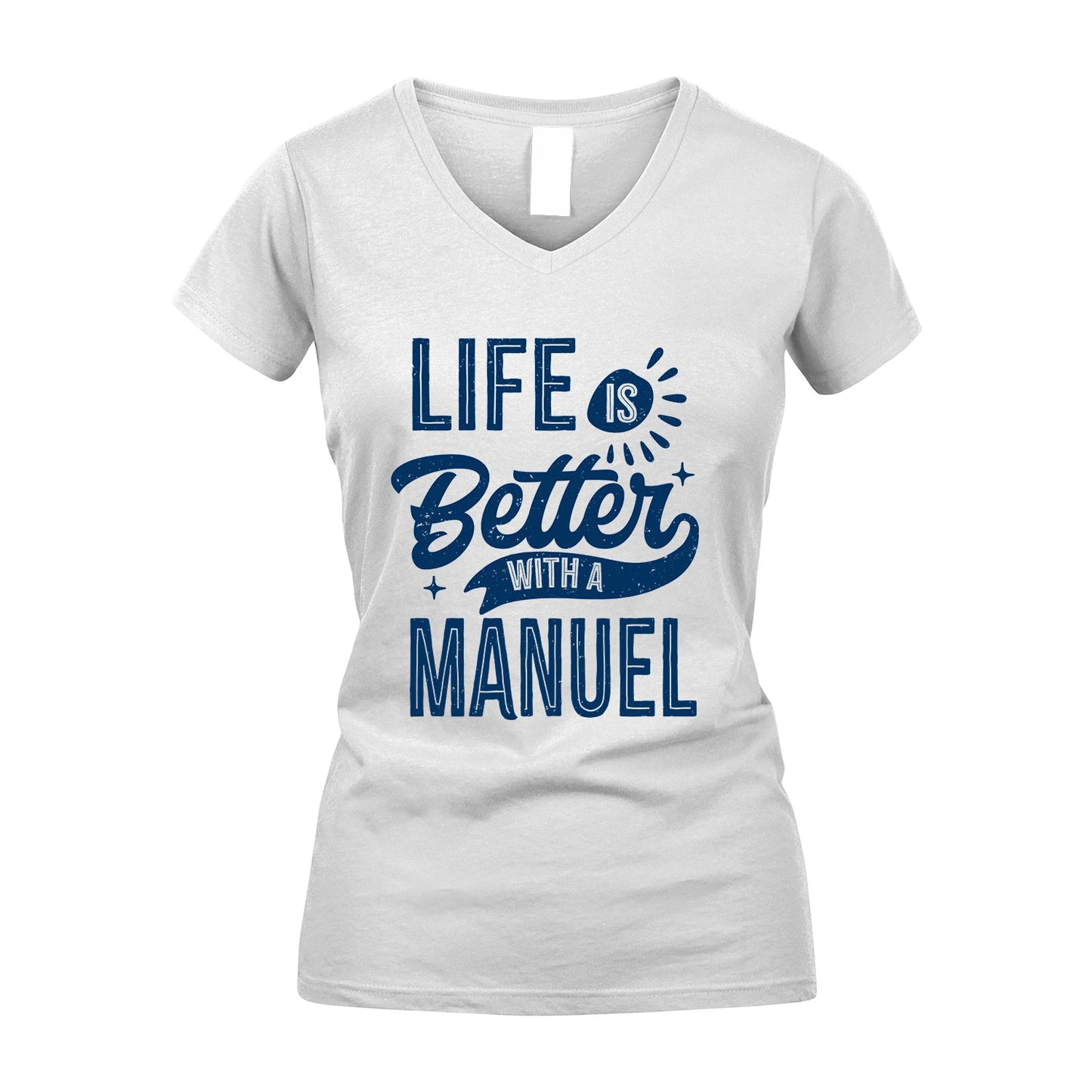 MANUEL 13K1-116 Personalized Name Quote T-Shirt Life Is Better With Unisex Gift