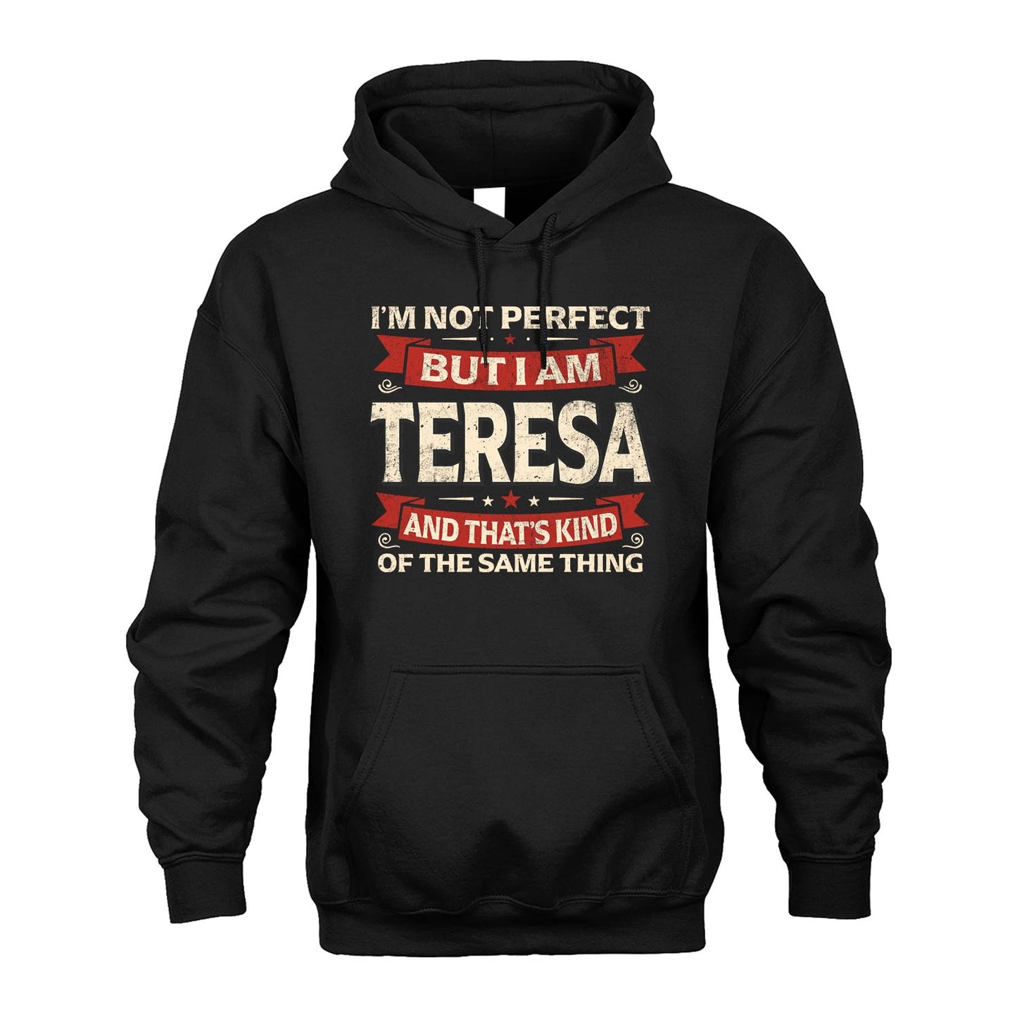 TERESA 13K1-566 I'm Not Perfect But I Am...