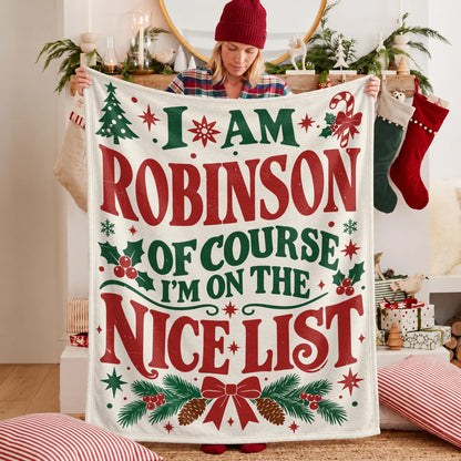 I'm Name Of Course I'm On The Nice List Cream Christmas Fleece Blanket ROBINSON 13K1 BK59