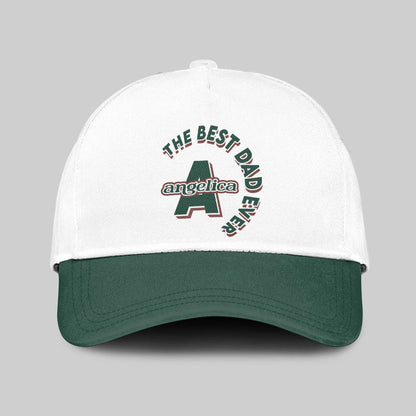 The Best Dad Ever Custom Name Cap ANGELICA 13K1 C35PF
