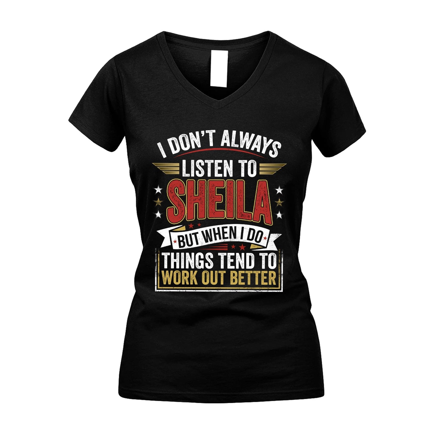 SHEILA 13K1-542 I Don't Always Listen To ...
