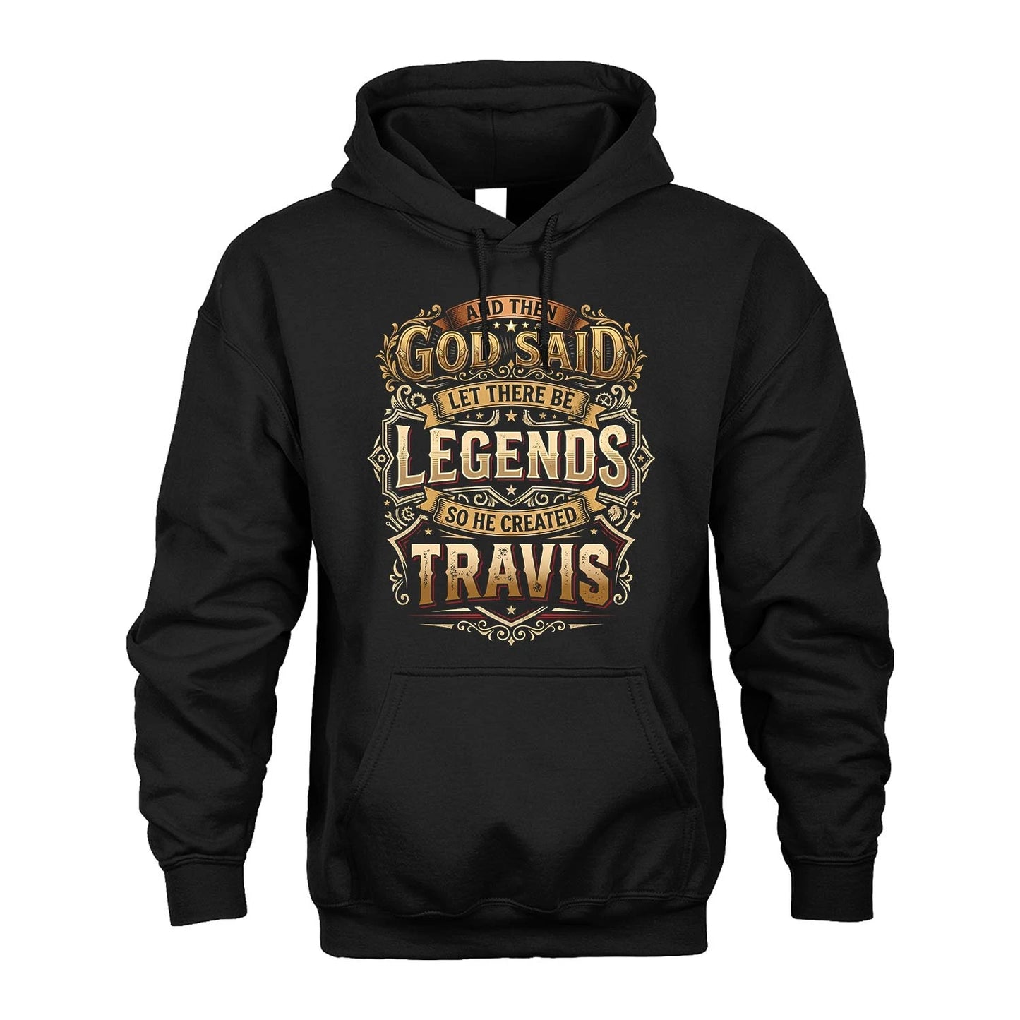 TRAVIS 13K1-540 And Then God Said Let There Be Legends...