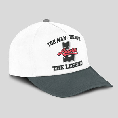 The Man The Myth The Legend Custom Initial Letter And Name Cap LAURA 13K1 C38PF