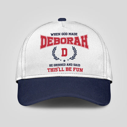 When God Made Your Name He Grinned And Said This'll Be Fun Blue Cap DEBORAH 13K1 C57PF
