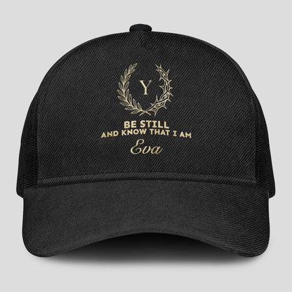 Be Still And Know That I Am Name Black Mesh Cap EVA 13K1 C202PF