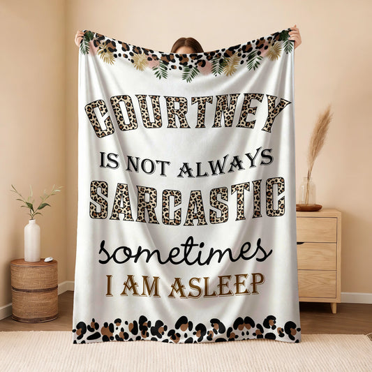 Your Name Sarcastic Leopard Print Fleece Blanket COURTNEY 13K1 BK61