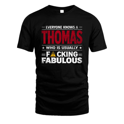 THOMAS 13K1-565 Everyone Know A/An Name Who Is Usually...