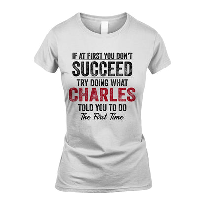 CHARLES 13K1-357 If At First You Don't Succeed...