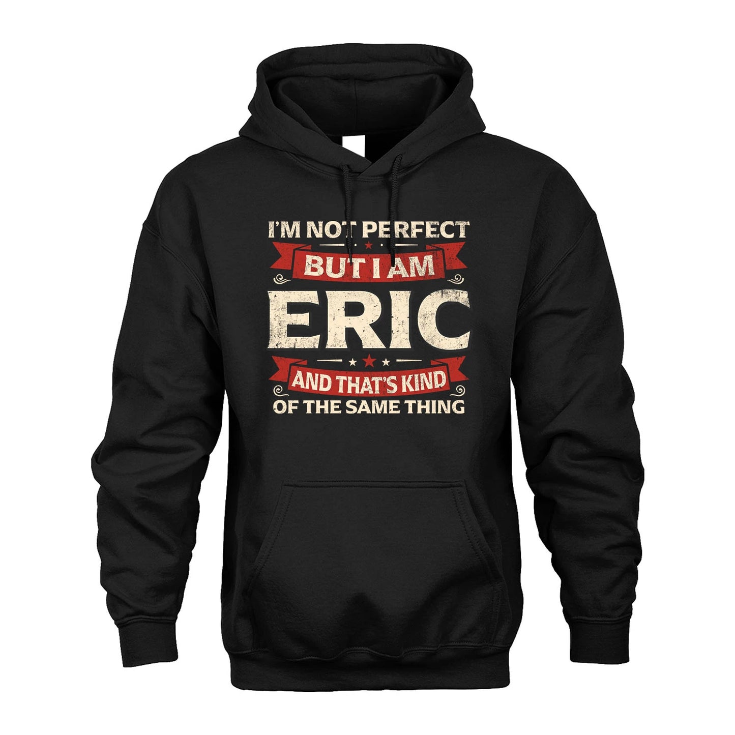 ERIC 13K1-566 I'm Not Perfect But I Am...