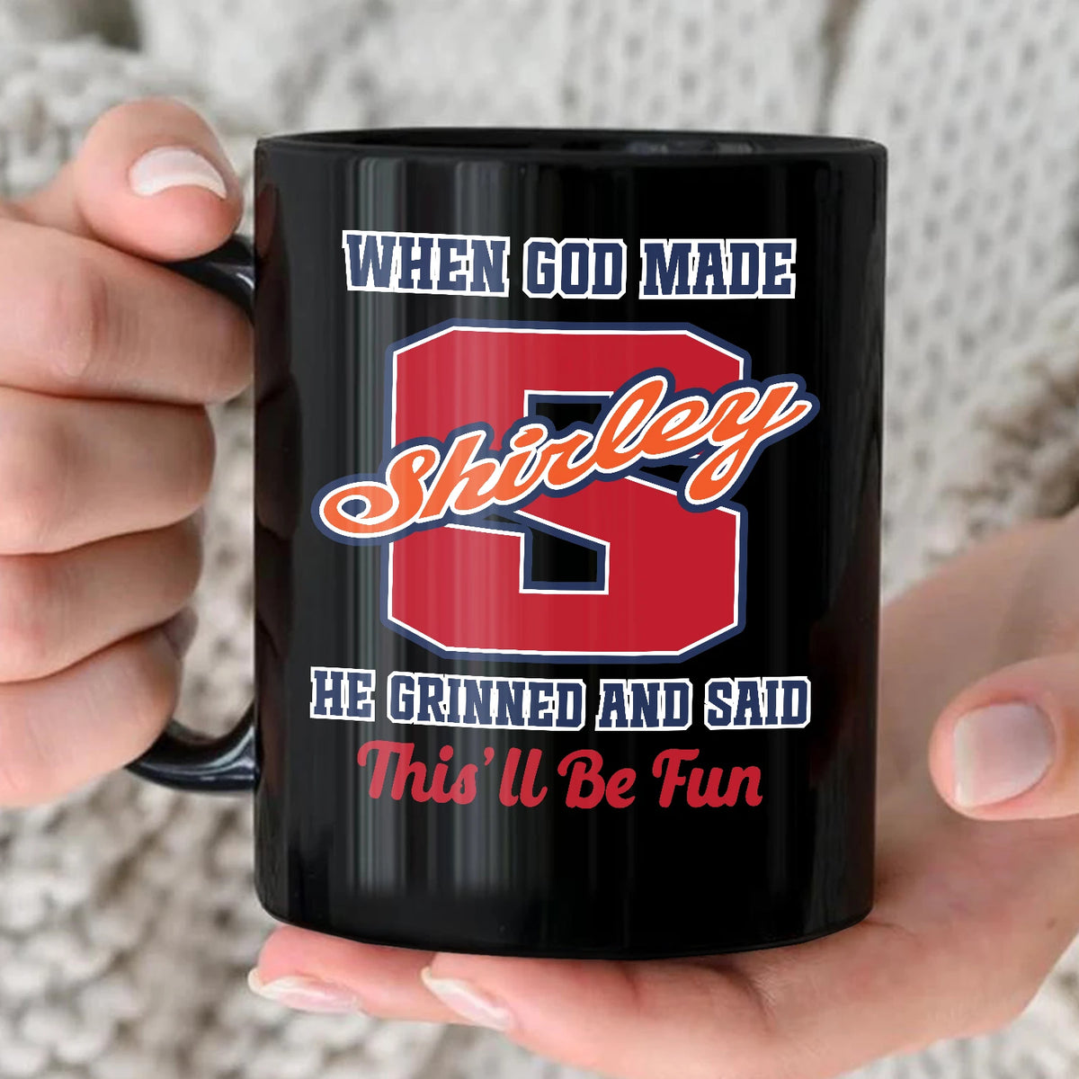 When God Made Your Name Personalized Baseball Mug SHIRLEY 13K1 MG07