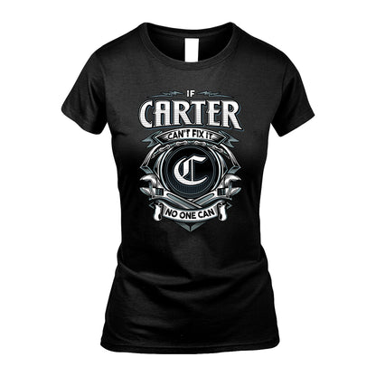 CARTER 13K1-510 Personalized  "Can’t Fix It No One Can"