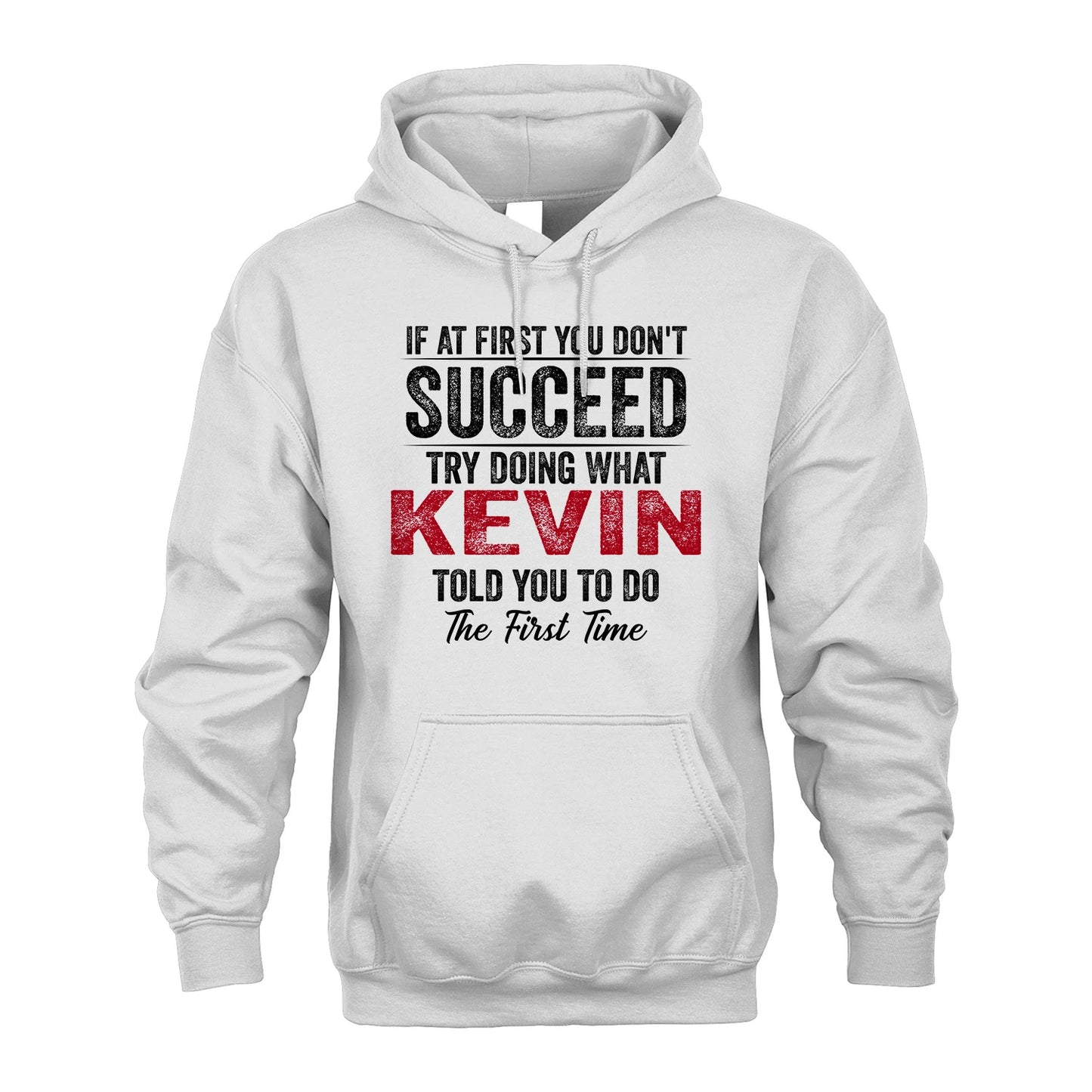 KEVIN 13K1-357 If At First You Don't Succeed...