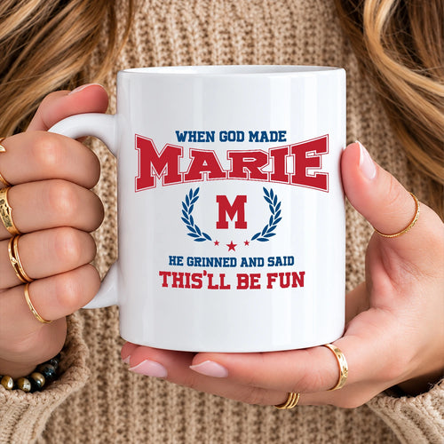 When God Made Your Name Personalized Mug MARIE 13K1 MG08