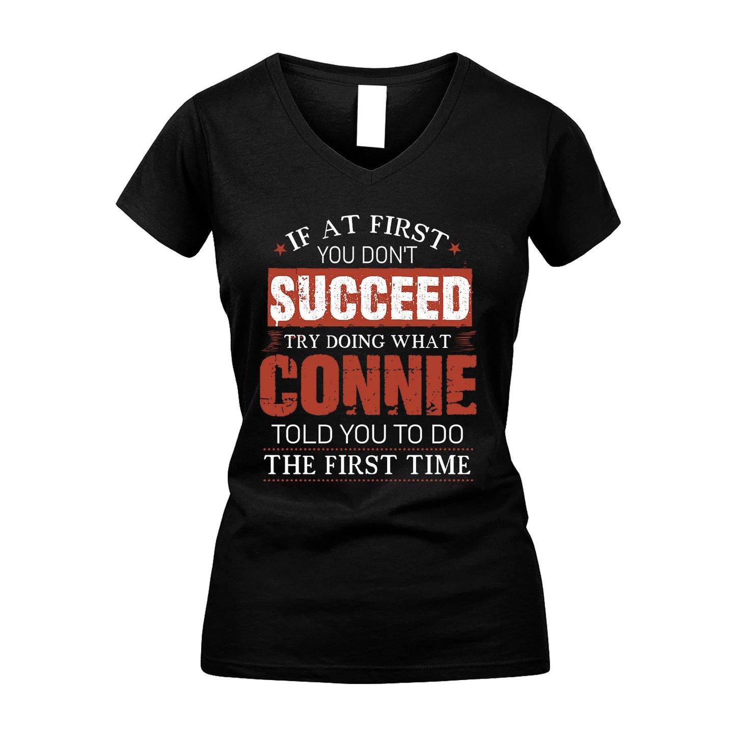 CONNIE 13K1-82–Personalized Funny Quote Apparel “If At First You Don’t Succeed”