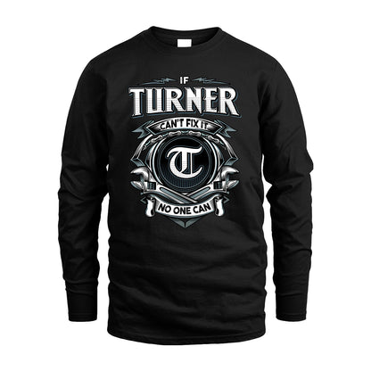 TURNER 13K1-510 Personalized  "Can’t Fix It No One Can"
