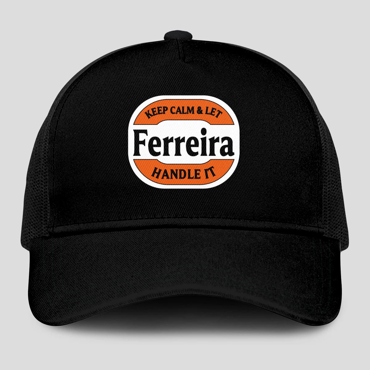 Keep Calm & Let Your Name Handle It Black Mesh Cap FERREIRA 13K1 C199PF