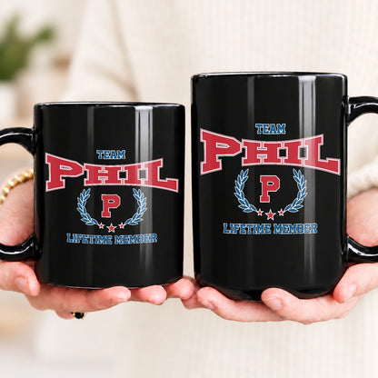 Team Your Name Lifetime Member Sporty Mug PHIL 13K1 MG09