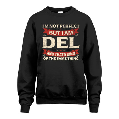 DEL 13K1-566 I'm Not Perfect But I Am...