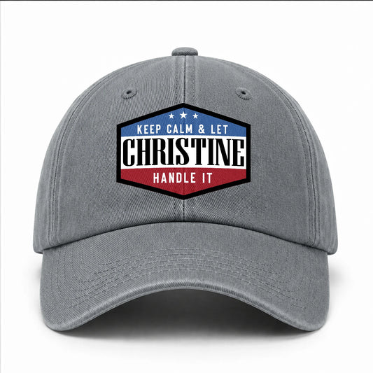 Keep Calm & Let Your Name Handle It Washed Cap CHRISTINE 13K1 C87PF