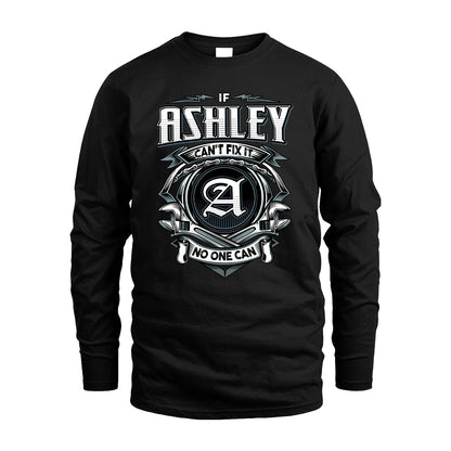 ASHLEY 13K1-510 Personalized  "Can’t Fix It No One Can"
