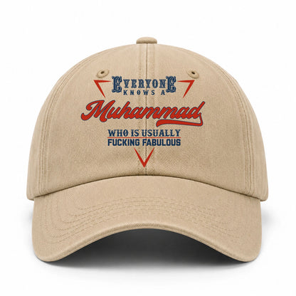 Everyone Knows A Your Name Who Is Usually Fucking Fabulous Washed Cap MUHAMMAD 13K1 C53PF