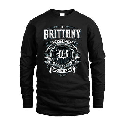 BRITTANY 13K1-510 Personalized  "Can’t Fix It No One Can"