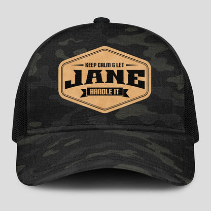 Keep Calm & Let Your Name Handle It Dark Camo Mesh Cap JANE 13K1 C195PF