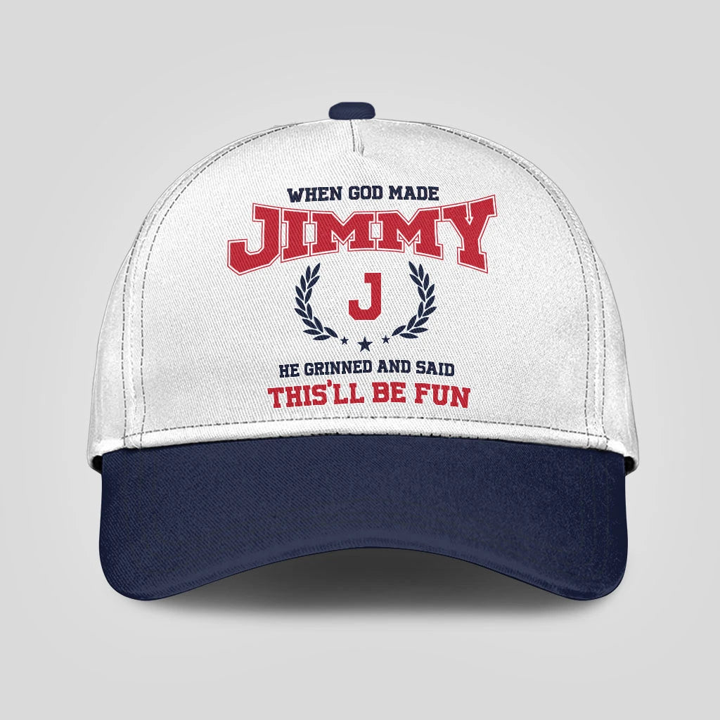 When God Made Your Name He Grinned And Said This'll Be Fun Blue Cap JIMMY 13K1 C57PF