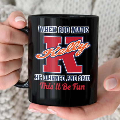 When God Made Your Name Personalized Baseball Mug KELLY 13K1 MG07