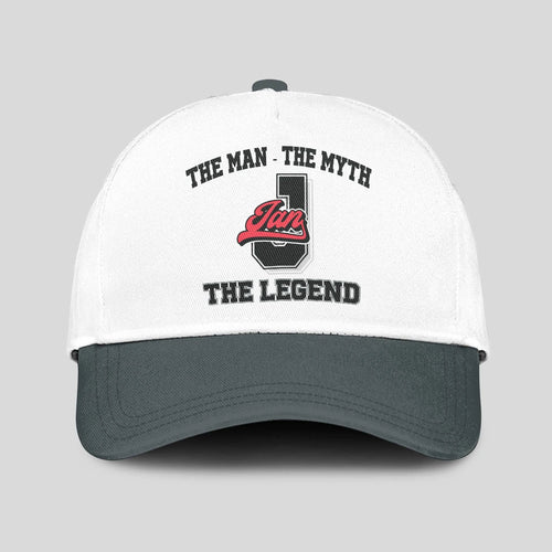 The Man The Myth The Legend Custom Initial Letter And Name Cap JAN 13K1 C38PF