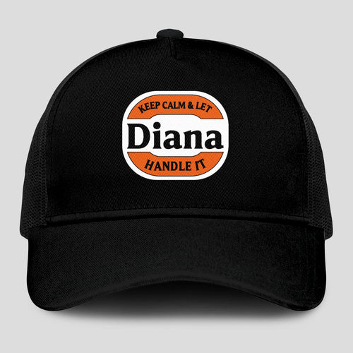 Keep Calm & Let Your Name Handle It Black Mesh Cap DIANA 13K1 C199PF