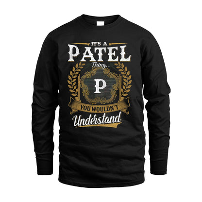 PATEL 13K1-1–Personalized Name Quote Apparel “It’s an NAME Thing You Wouldn’t Understand”