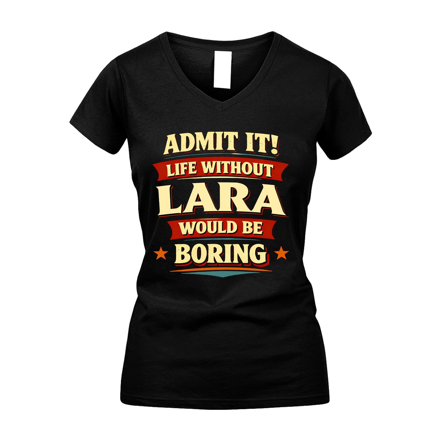 LARA 13K1-503 Admit It Life Without...