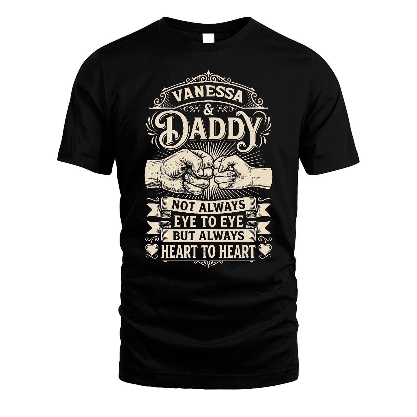 VANESSA 13K1-543 Daddy Not Always Eye to Eye But Always Heart to Heart