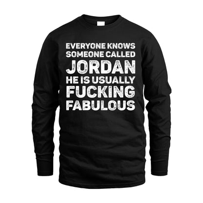 JORDAN 13K1-500–Personalized Funny Quote Apparel “Everyone Knows Someone called...”