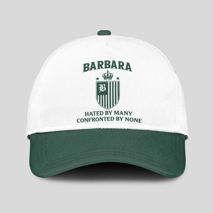 Hated By Many Confronted By None Luxury Logo Cap BARBARA 13K1 C41PF