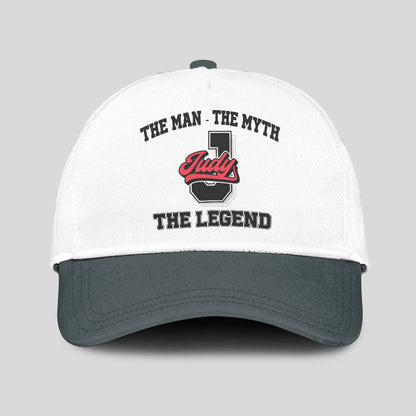 The Man The Myth The Legend Custom Initial Letter And Name Cap JUDY 13K1 C38PF