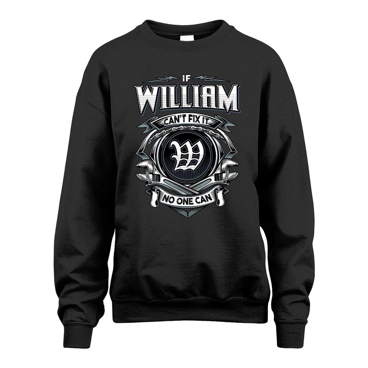 WILLIAM 13K1-510 Personalized  "Can’t Fix It No One Can"