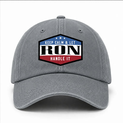 Keep Calm & Let Your Name Handle It Washed Cap RON 13K1 C87PF