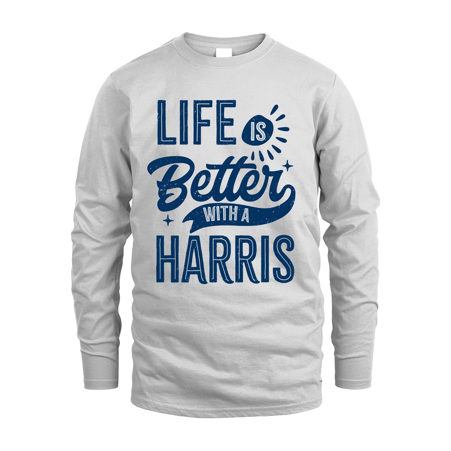 HARRIS 13K1-116 Personalized Name Quote T-Shirt Life Is Better With Unisex Gift
