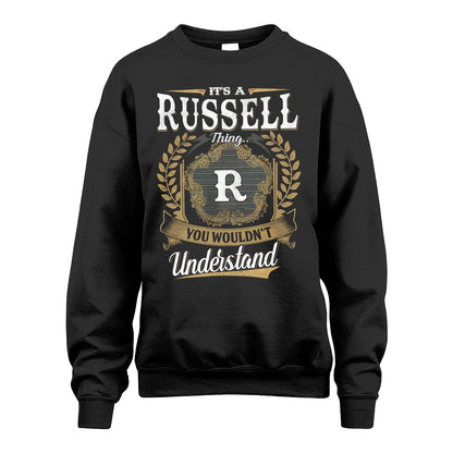 RUSSELL 13K1-1–Personalized Name Quote Apparel “It’s an NAME Thing You Wouldn’t Understand”