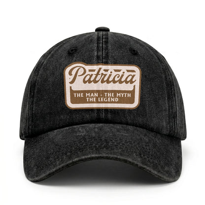 The Man - The Myth - The Legend PATRICIA 13K C29PF