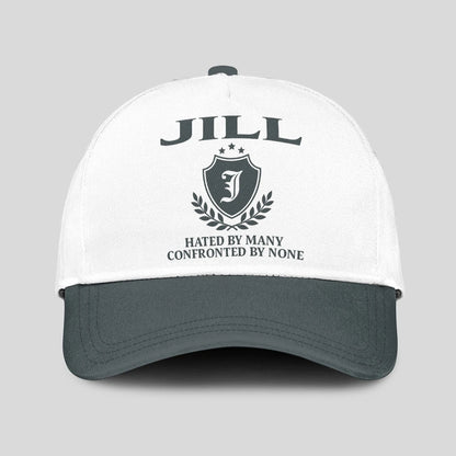 Hated By Many Confronted By None Royal Cap JILL 13K1 C40PF