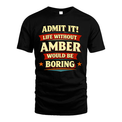 AMBER 13K1-503 Admit It Life Without...