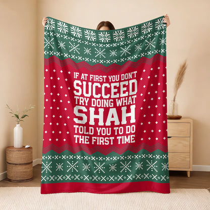 If At First You Don’t Succeed Red Green Christmas Fleece Blanket SHAH 13K1 BK28