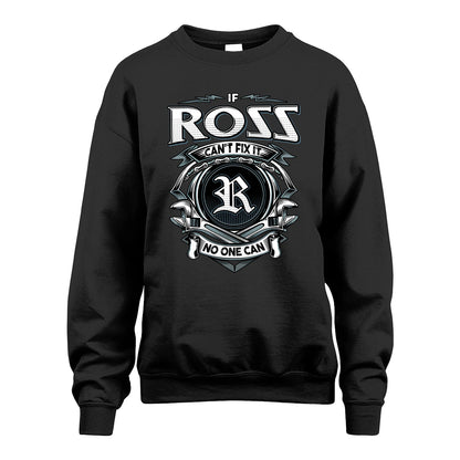 ROSS 13K1-510 Personalized  "Can’t Fix It No One Can"