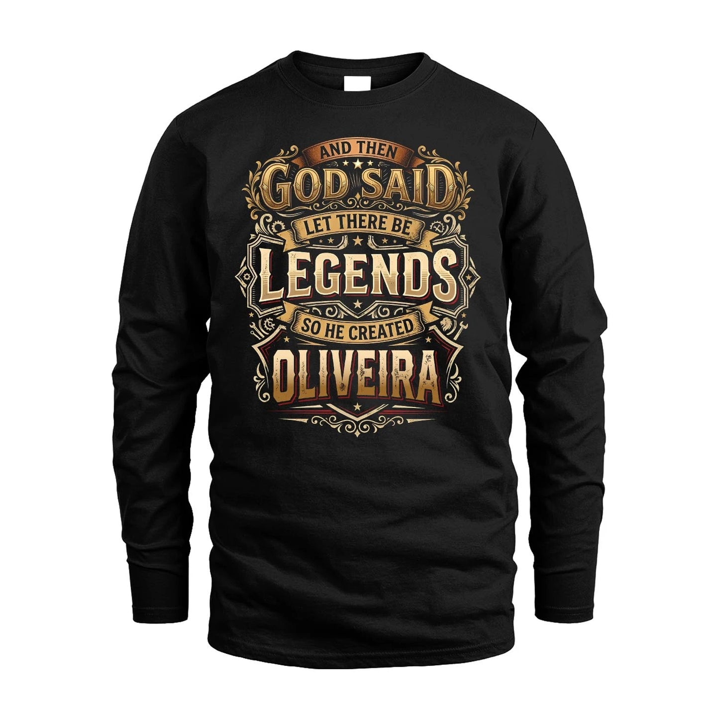OLIVEIRA 13K1-540 And Then God Said Let There Be Legends...