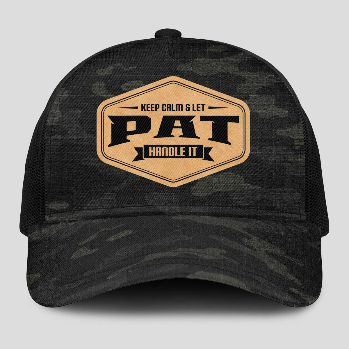 Keep Calm & Let Your Name Handle It Dark Camo Mesh Cap PAT 13K1 C195PF