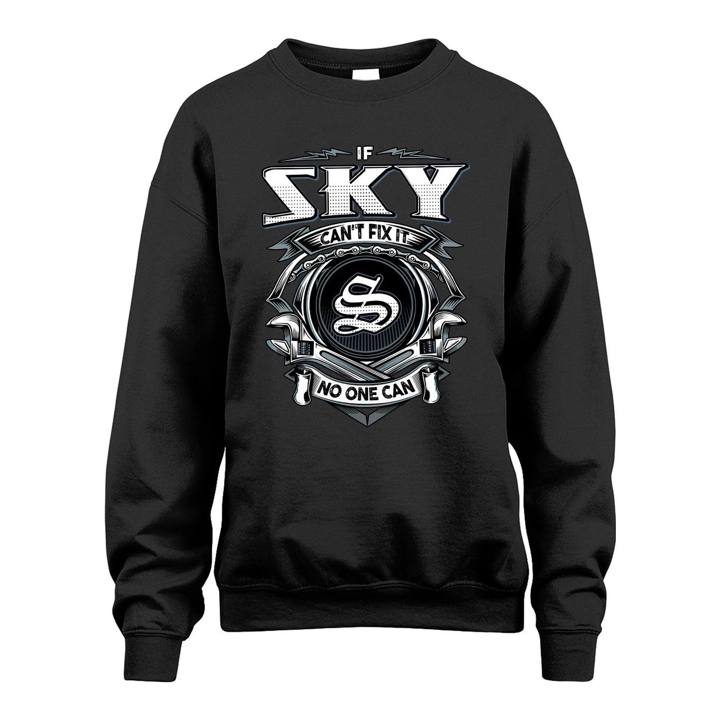 SKY 13K1-510 Personalized  "Can’t Fix It No One Can"
